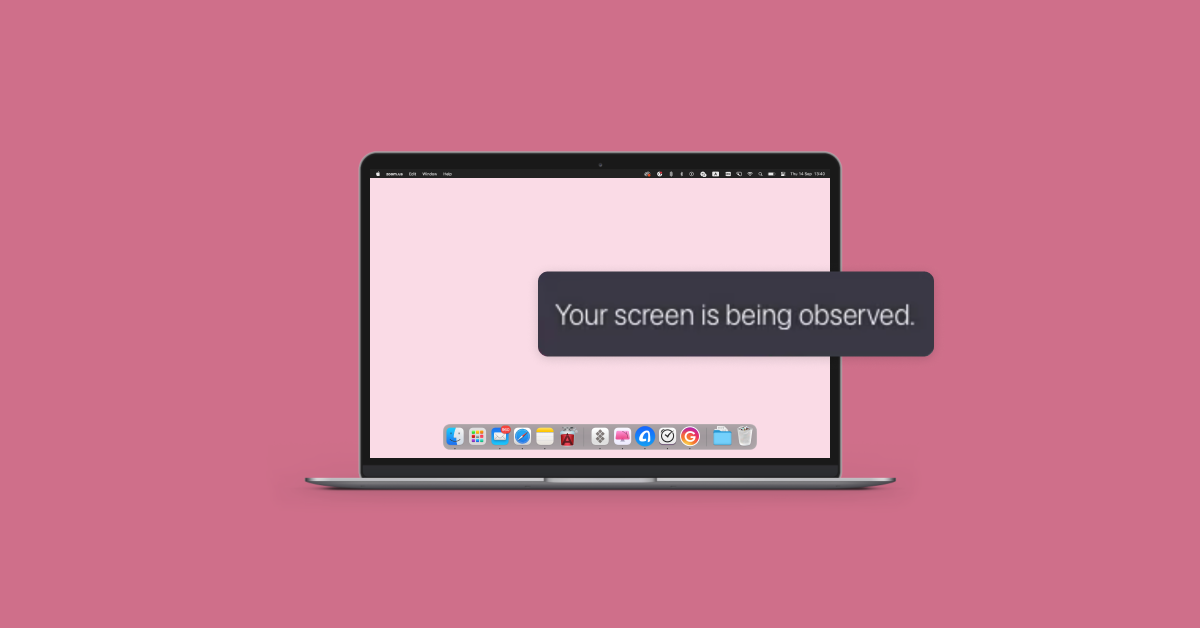 How to get rid of "Your screen is being observed" error