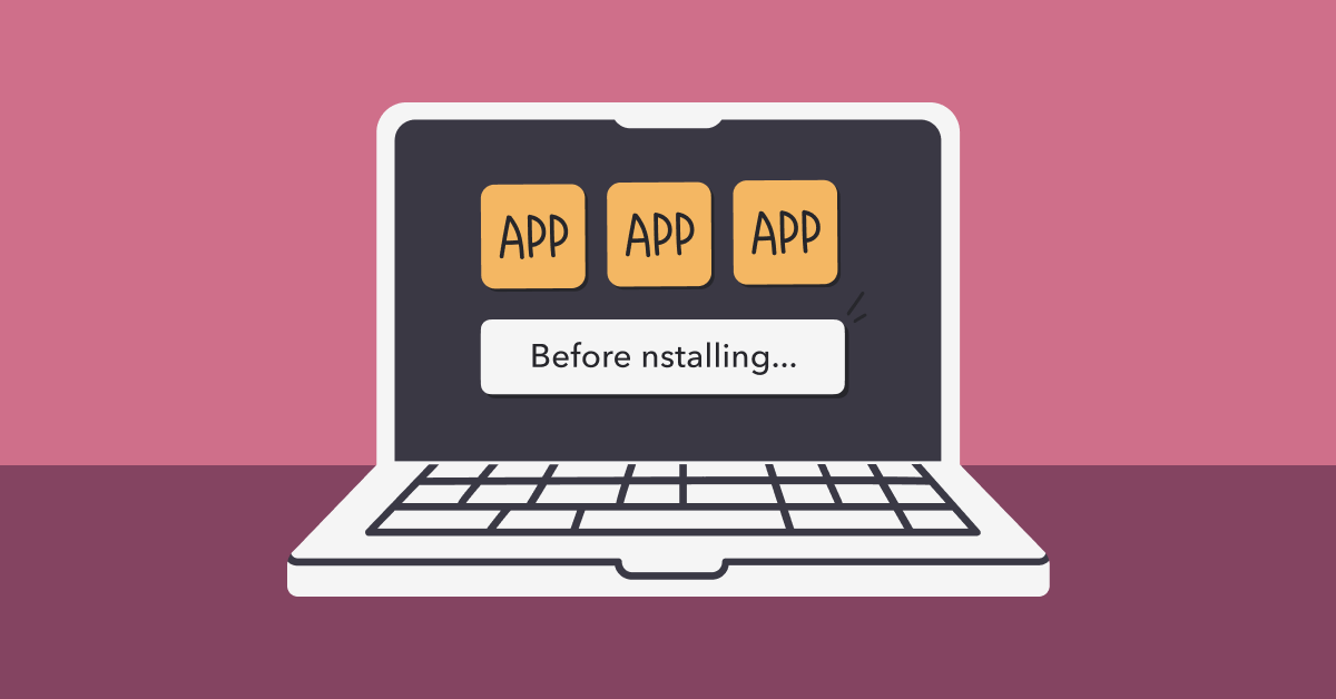 How to spot unsafe Mac apps before installing: 10 red flags