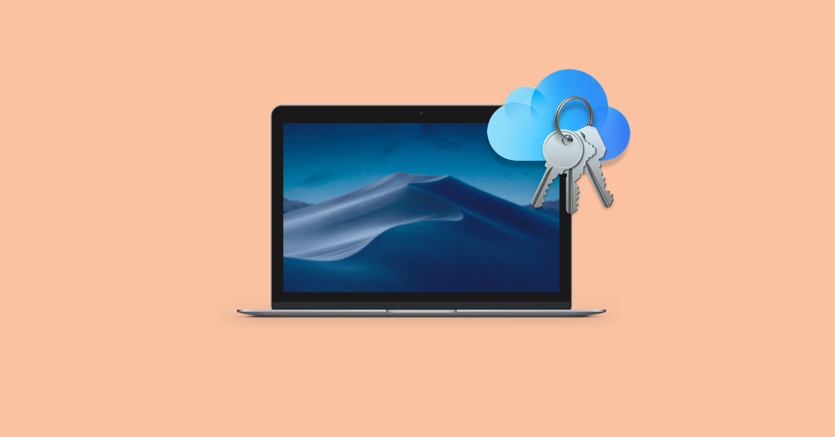 جميع أساسيات iCloud Keychain في دليل واحد - Setapp 52